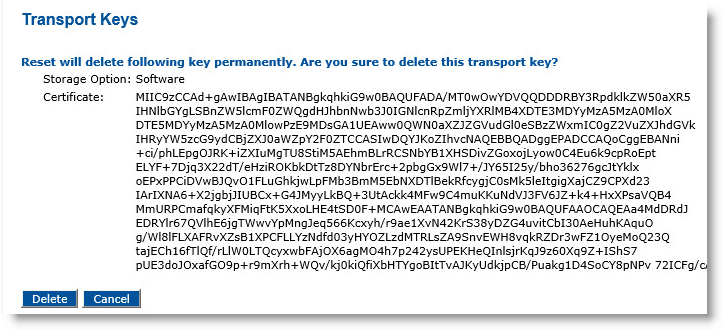 Transport Keys dialog box with a message warning that Reset will delete the key displayed, as well as a Delete button, and a Cancel button at the bottom
